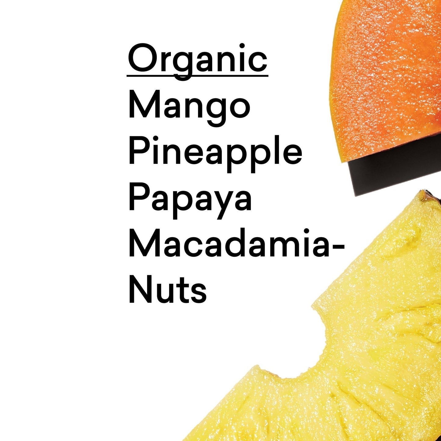 Mango + Papaya